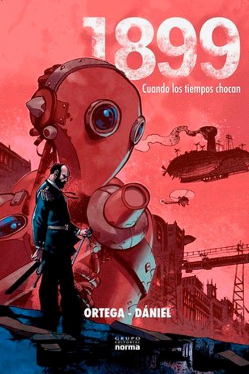 1899 – Cuando los tiempos chocan