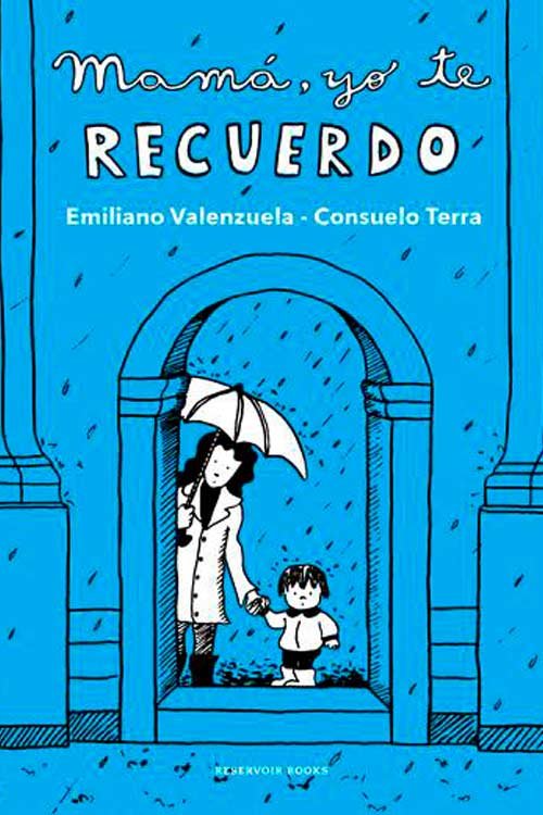 Mamá, yo te recuerdo