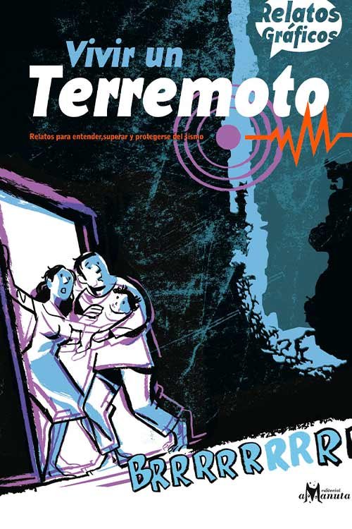 Cómo vivir un terremoto